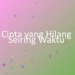 Cinta yang Hilang Seiring Waktu