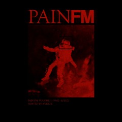 PAIN FM - VOL. 1