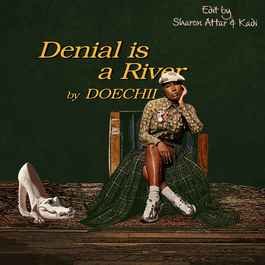 洋楽 Doechii / Denial is a  Stream Doechii - Denial is a River (Sharon Attar & Kadi EDIT) by
