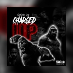 GoGetta Jay - Charged Up