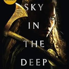 [GET] KINDLE 💑 Sky in the Deep (Sky and Sea Book 1) by Adrienne Young EPUB KINDLE PD