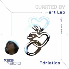 Curated #26.1 Hart Lab w/ Adriatica