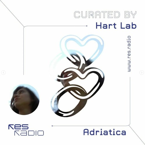 Curated #26.1 Hart Lab w/ Adriatica