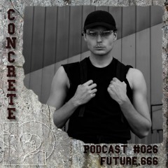 Concrete Podcast #26 future.666