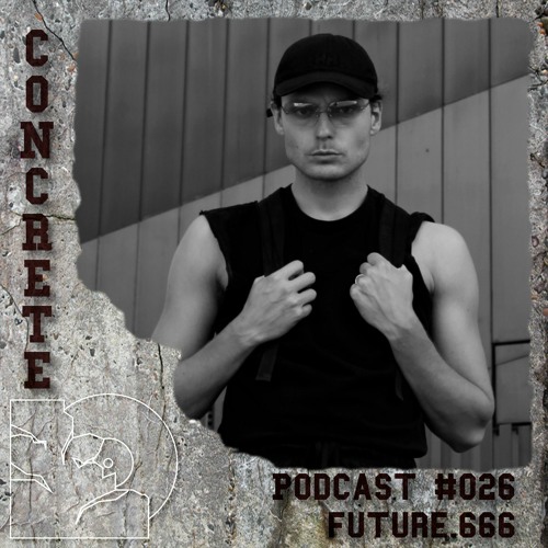 Concrete Podcast #26 future.666