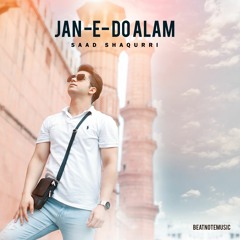 Saad Shaqurri JAN E DO ALAM