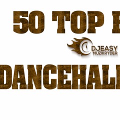 50 Best Dancehall Songs Mixtape Buju,Shabba,Terror Fabulous,Vybz Kartel,Sean Paul,Bounty,Beenie & Mo