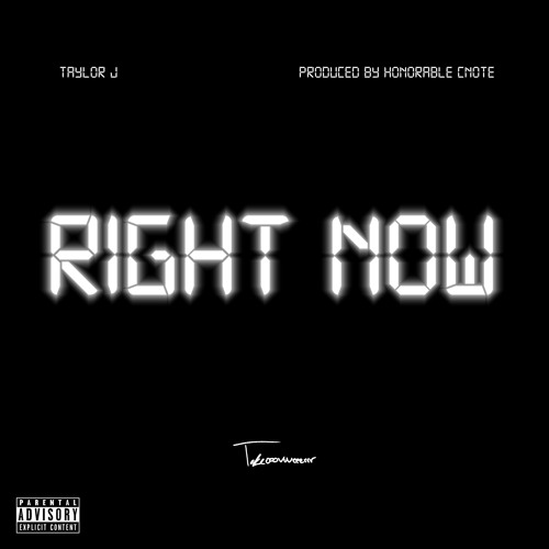 Right Now "Prod By Honorable C Note