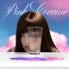 Fedi - Pink Cocaine