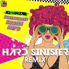Ketamine (Hard Sinister Remix)