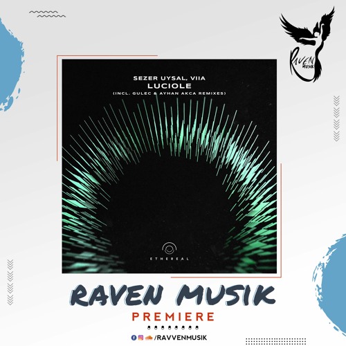 PREMIERE: Sezer Uysal, VIIA - Luciole (Gulec Remix) [Future Forward Music]