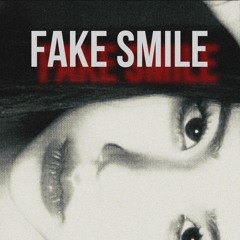 FAKE SMILE