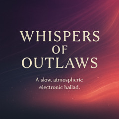 Whispers of Outlaws