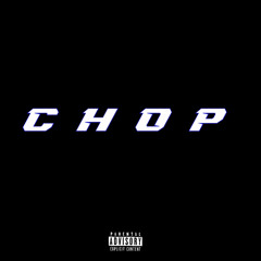 ALMIGHTYQUIN - CHOP (Official Audio)