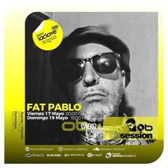 Fat Pablo (Especial Trip Hop) @ OBSESSION RADIOSHOW (Viernes 17 Mayo)