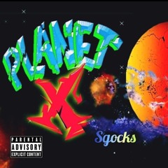 Sgocks- planetX[Prod by Taylor_Tiller3k].mp3