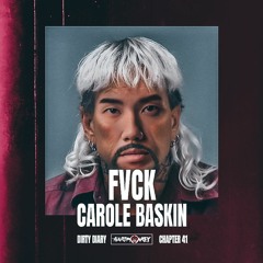 DIRTY-DIARY CHAPTER 41: FVCK CAROLE BASKIN