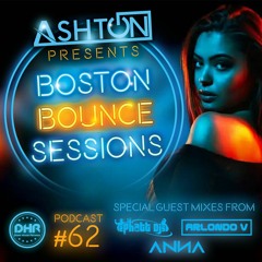 Boston Bounce Sessions Podcast #62 Arlondo V X ANNA X 2 Phat DJS (Master V1)