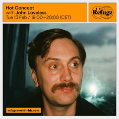 Hot Concept - John Loveless - 13 Feb 2024