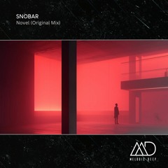 FREE DOWNLOAD: Snobar - Novel (Original Mix)
