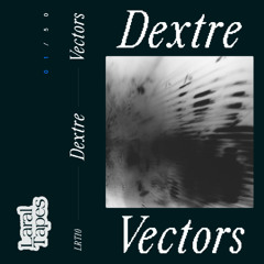 PREMIERE: Dextre - 40 Fathoms [Laral Tapes]