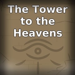 The Tower to the Heavens