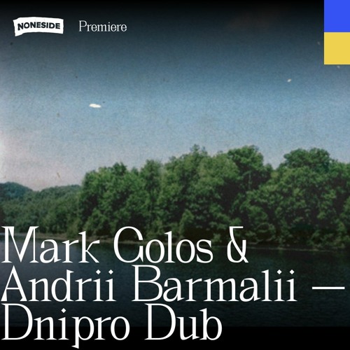 Mark Golos & Andrii Barmalii — Dnipro Dub