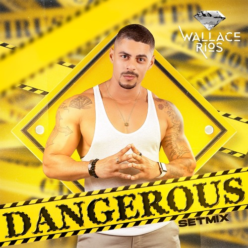 Dangerous - set mix