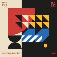 Lets Discult Podcast #38 - Ollie Drummond