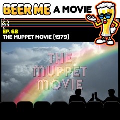 EP68: The Muppet Movie (1979)