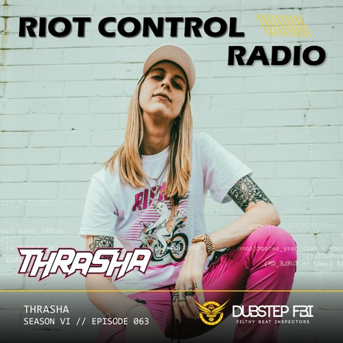 THRASHA - Riot Control Radio 063