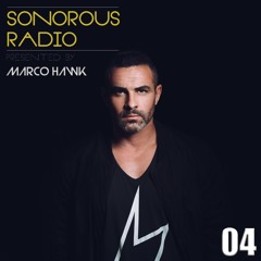 SONOROUS RADIO SHOW with Marco Hawk EP 4