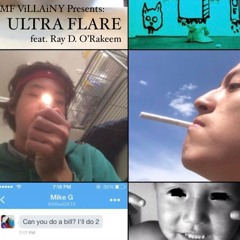 ULTRA FLARE feat. Ray D. O'Rakeem (prod. LethalNeedle)