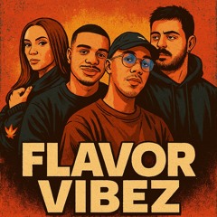 FLAVOR VIBEZ - MixTape 1 (READ DESCRIPTION!!!)