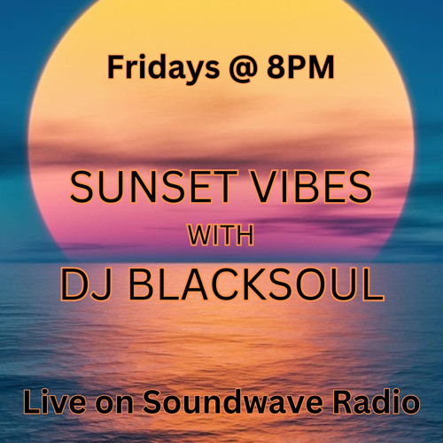 Sunset Vibes With DJ Blacksoul 23.02.24
