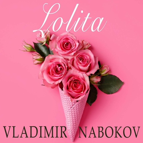 35-LOLITA | Lolita mía (FINAL)