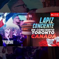 LAPIZ CONCIENTE EN VIVO 🚨 TORONTO CANADA 🇨🇦 SHOW COMPLETO 2023