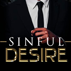 [DOWNLOAD] EBOOK 💌 Sinful Desire: A Sensual Dark Mafia Romance (Mafia Misfits Book 4
