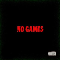 No Games