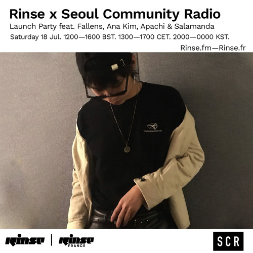 Rinse x Seoul Community Radio Launch: Apachi - 18 July 2020