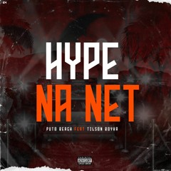 PUTO BEACH299 - HYPE NA NET (FEAT TILSON BOYKA)