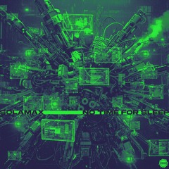 SOLAMAX - NO TIME FOR SLEEP (FREE DOWNLOAD)