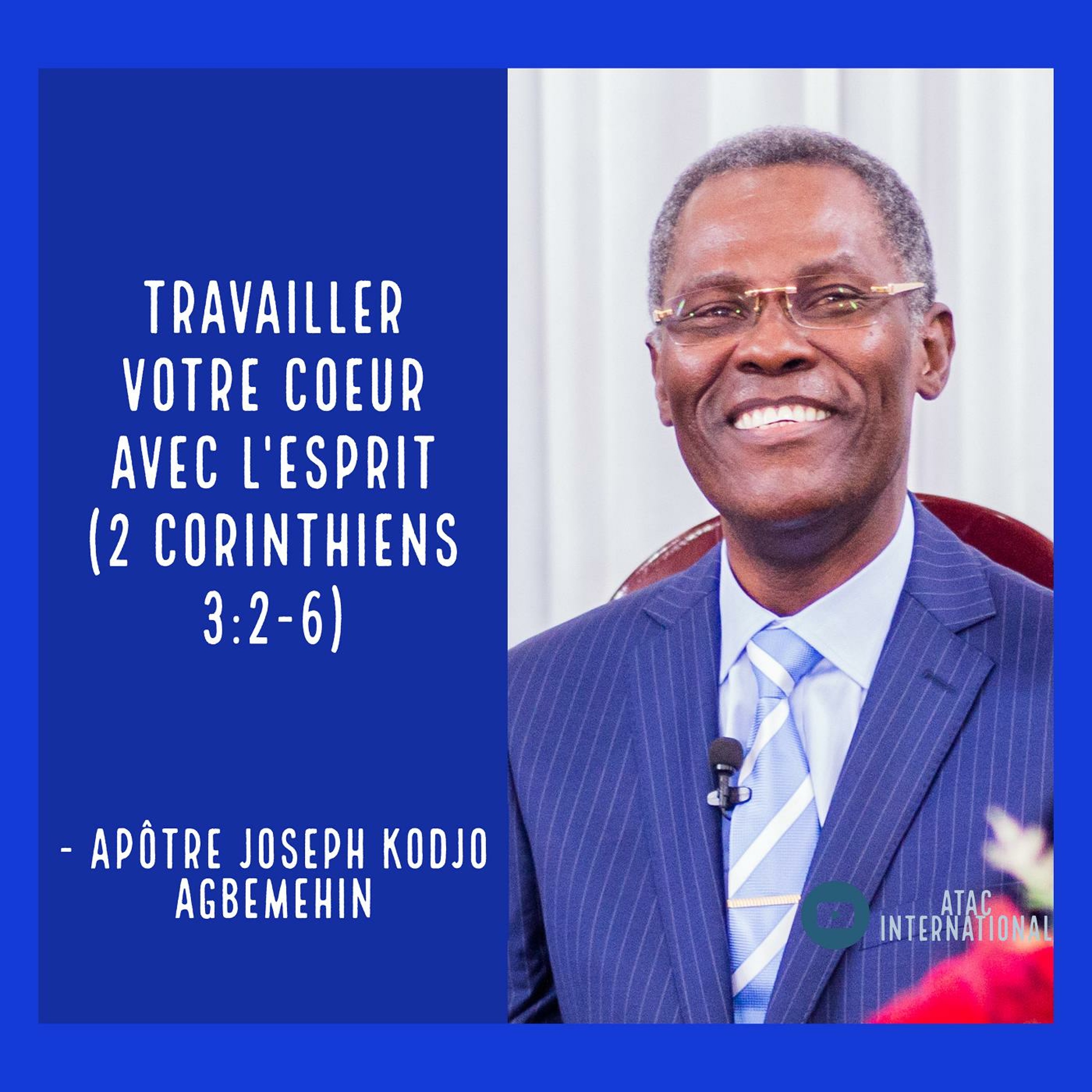 E019-1 Travailler votre cœur avec l'Esprit - Apôtre Joseph K. Agbemehin episode artwork