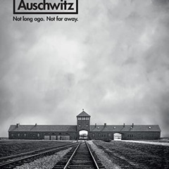 Access EPUB 📔 Auschwitz: Not Long Ago. Not Far Away. by  Luis Ferreiro,Miriam Greenb