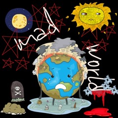 Mad World (Intro) prod. by Monir