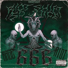 Riot Shift & So Juice - 666 | Rage Riot Kick Edit