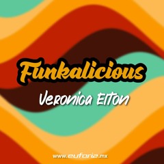 FUNKALICIOUS 081 - Veronica Elton