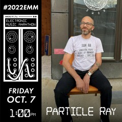 2022EMM Particle Ray