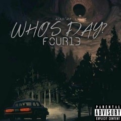 Who's Day? - FOUR13