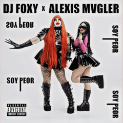 Bellakath & Alexis Mvgler  - Soy Peor (Maynor Love Delux Remix)